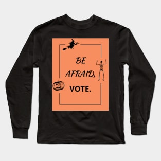 Halloween Pumpkin - Witch on Broom - Skeleton - Vote 2020 Long Sleeve T-Shirt